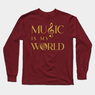 Music is my World Long Sleeve T-Shirt